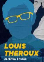 Watch Louis Theroux's Altered States M4ufree