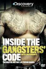 Watch Discovery Channel Inside the Gangsters Code M4ufree