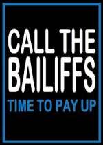 Watch Call the Bailiffs: Time to Pay Up M4ufree