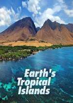 Watch Earth's Tropical Islands M4ufree