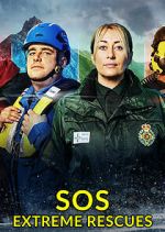 Watch SOS: Extreme Rescues M4ufree