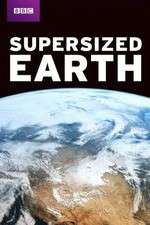Watch Supersized Earth M4ufree