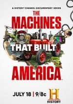 Watch The Machines That Built America M4ufree