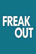 Watch Freak Out M4ufree