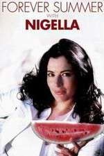 Watch Forever Summer with Nigella M4ufree