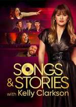 Watch Songs & Stories With Kelly Clarkson M4ufree