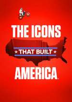 Watch The Icons That Built America M4ufree