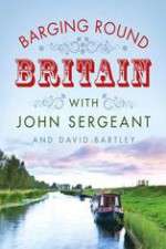 Watch Barging Round Britain with John Sergeant M4ufree