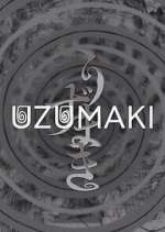 Watch Uzumaki M4ufree