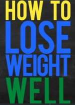 Watch How to Lose Weight Well M4ufree