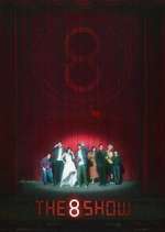 Watch The 8 Show M4ufree