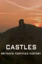 Watch Castles Britain's Fortified History M4ufree