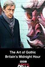 Watch The Art of Gothic Britains Midnight Hour M4ufree