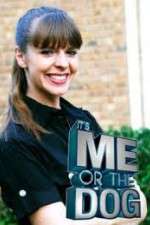 Watch It's Me or the Dog M4ufree