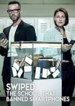 Watch Swiped: The School That Banned Smartphones M4ufree