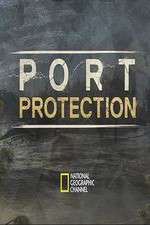 Watch Port Protection M4ufree