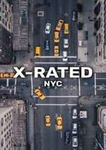 Watch X-Rated: NYC M4ufree