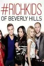 Watch Rich Kids of Beverly Hills M4ufree