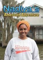 Watch Nadiya's American Adventure M4ufree