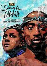 Watch Dear Mama: The Saga of Afeni and Tupac Shakur M4ufree