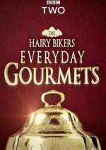 Watch Hairy Bikers Everyday Gourmets M4ufree