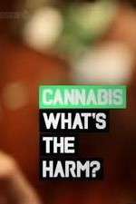Watch Cannabis: What's the Harm? M4ufree