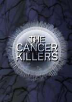 Watch The Cancer Killers M4ufree