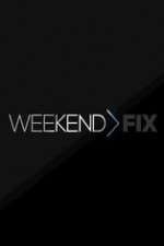 Watch Weekend Fix M4ufree