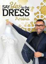 Watch Say Yes to the Dress Arabia M4ufree