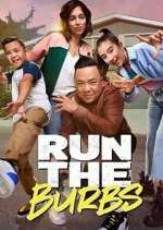 Watch Run the Burbs M4ufree