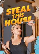 Watch Steal This House M4ufree