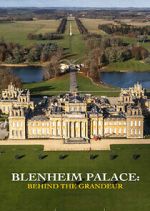 Watch Blenheim Palace: Behind the Grandeur M4ufree