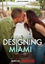 Watch Designing Miami M4ufree