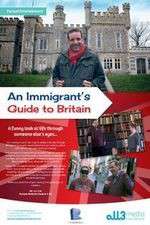 Watch An Immigrant's Guide to Britain M4ufree