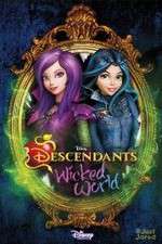 Watch Descendants: Wicked World M4ufree