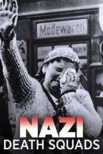 Watch Nazi Death Squads M4ufree