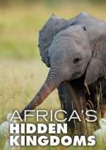 Watch Africa's Hidden Kingdoms M4ufree