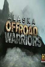 Watch Alaska Off-Road Warriors M4ufree
