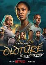 Watch Òlòtūré: The Journey M4ufree