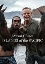 Watch Martin Clunes: Islands of the Pacific M4ufree