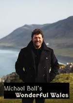 Watch Michael Ball's Wonderful Wales M4ufree