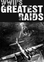 Watch WWII's Greatest Raids M4ufree