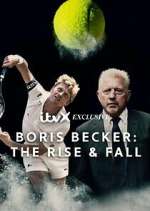Watch Boris Becker: The Rise and Fall M4ufree