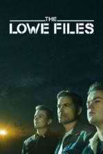 Watch The Lowe Files M4ufree