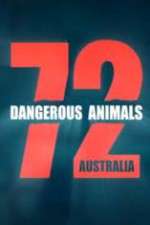 Watch 72 Dangerous Animals Australia M4ufree