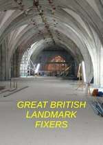 Watch Great British Landmark Fixers M4ufree