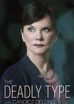 Watch The Deadly Type with Candice DeLong M4ufree