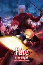 Watch FateStay Night Unlimited Blade Works M4ufree