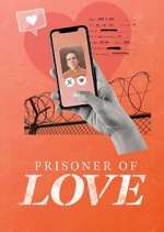 Watch Prisoner of Love M4ufree