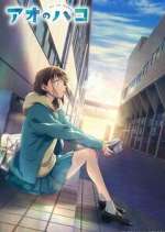 Watch Ao no Hako M4ufree